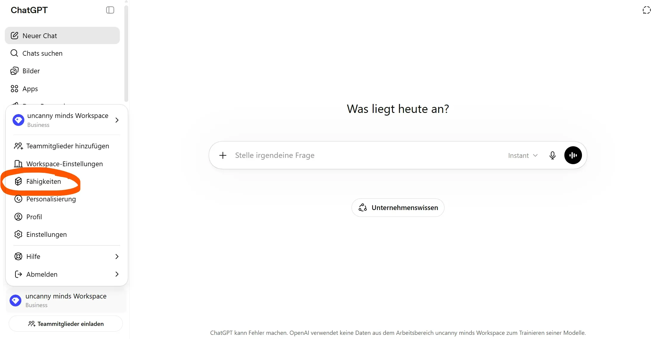 ChatGPT-Startseite mit Eingabefeld „Was liegt heute an?" und orange markiertem Menüpunkt „Fähigkeiten" in der Seitenleiste